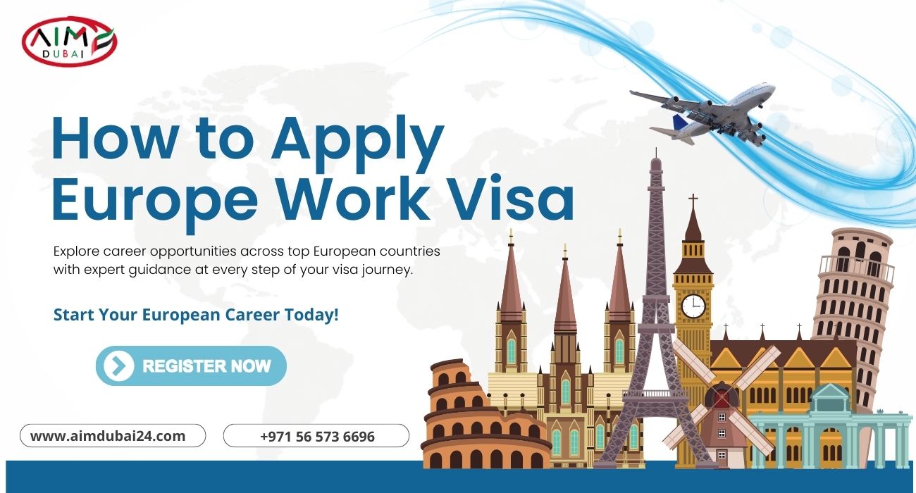 How to apply Europe work visa from Dubai