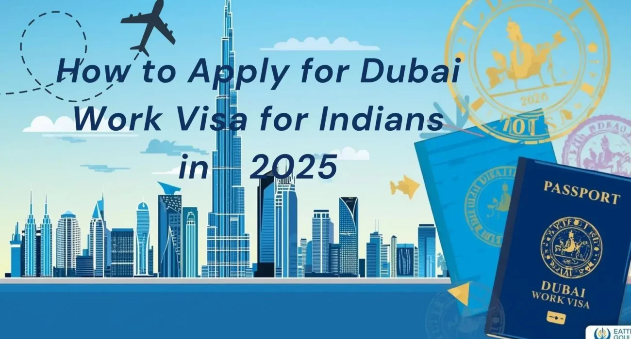 Apply for Dubai Work Visa for Indians-