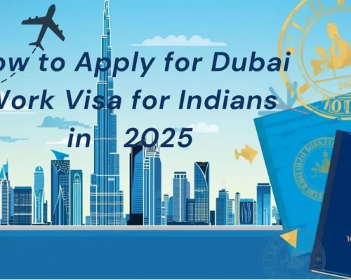Apply for Dubai Work Visa for Indians-