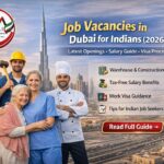 Latest Dubai jobs for Indian workers in construction and warehouse sectors Dubai work visa jobs for Indians salary guide 2026 Indian workers job opportunities in Dubai UAE How to apply for jobs in Dubai from India step by step Entry level jobs in Dubai for Indians with accommodation Dubai employment opportunities for Indian job seekers